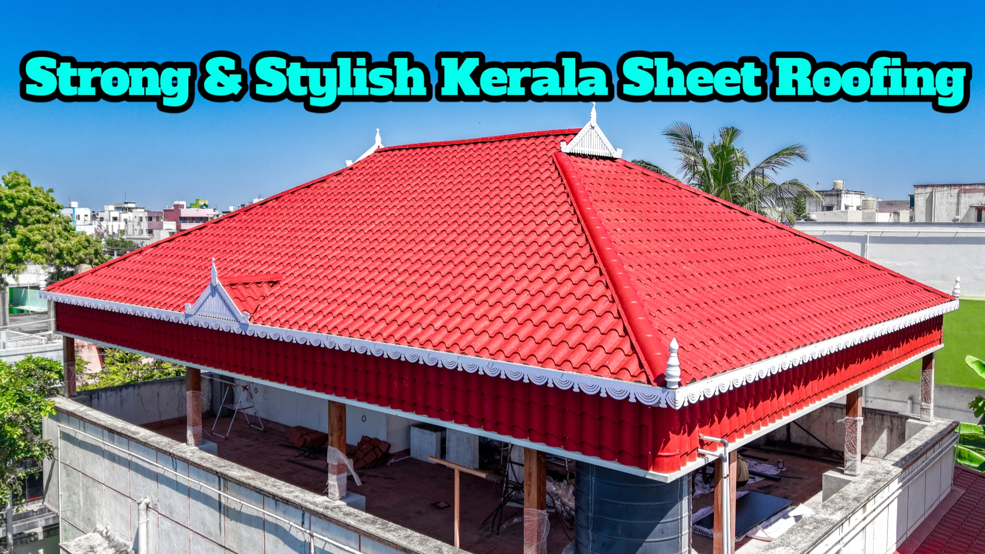 Kerala Model Roofing